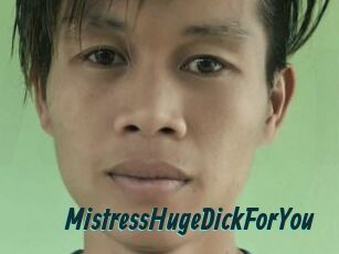 MistressHugeDickForYou