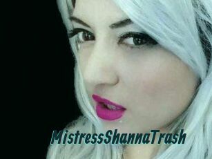 MistressShannaTrash