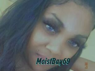 MoistBay69