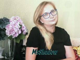 MsShadow