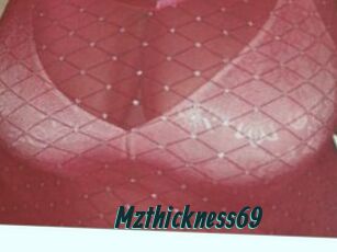 Mzthickness69