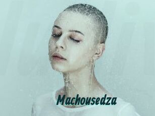 Machousedza