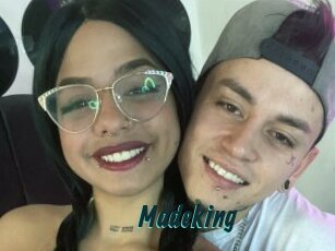 Madeking