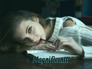 Magnificenttt