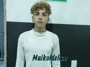 Maikoldeluxe
