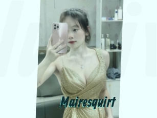 Mairesquirt