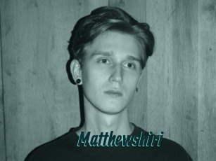 Matthewshiri