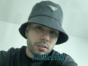 Matthewstill