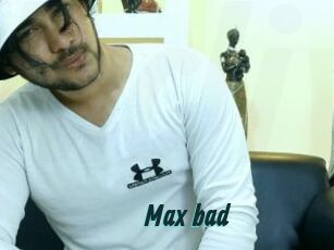 Max_bad