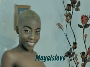 Mayaislove
