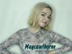 Maycawthorne