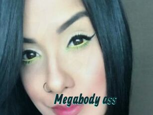 Megabody_ass