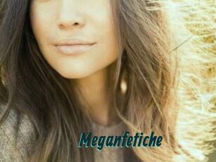 Meganfetiche