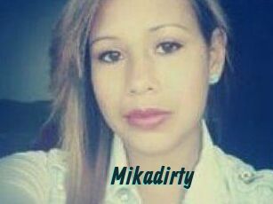 Mikadirty