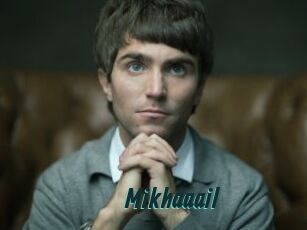 Mikhaaail