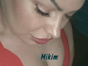 Mikim