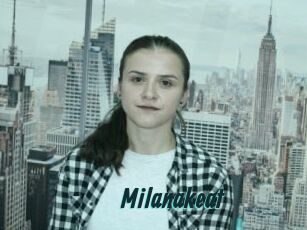Milanakeat