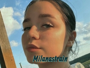 Milanastrain
