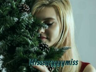 Misscaryyyymiss