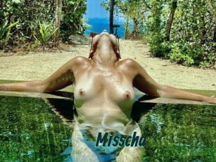 Misscha