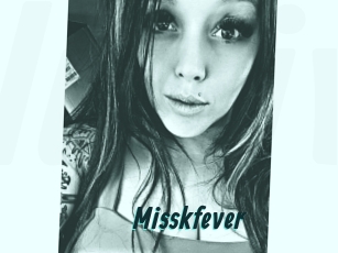 Misskfever
