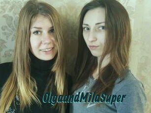 OlgaandMilaSuper