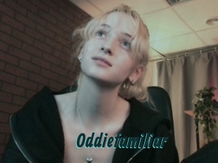 Oddiefamiliar
