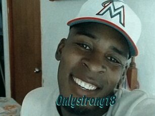 Onlystrong18