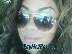 PayMe2BossYou
