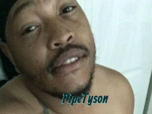 PipeTyson