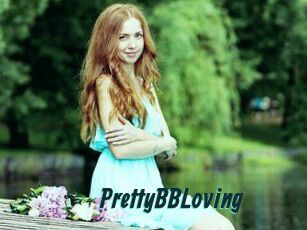 PrettyBBLoving