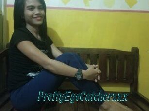 PrettyEyeCatcherxxx