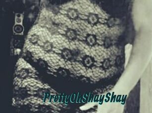 PrettyOhShayShay