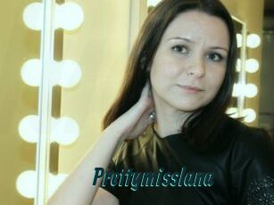Prettymisslana