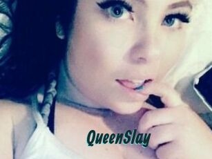 QueenSlay