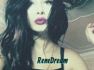 ReneDream