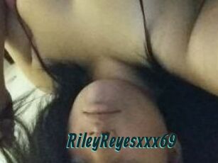 RileyReyesxxx69