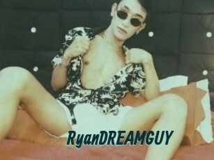 RyanDREAMGUY
