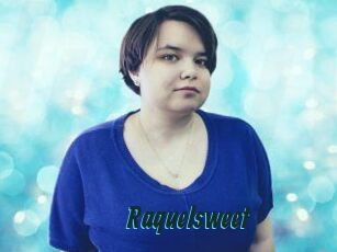 Raquelsweet
