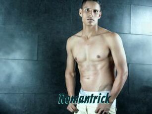 Romantrick