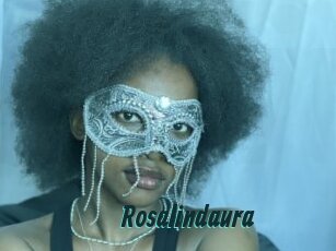 Rosalindaura