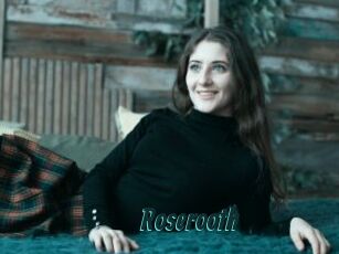 Roserooth