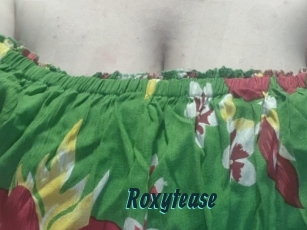 Roxytease