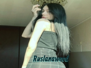 Ruslanawood
