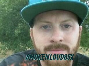 SMOKENLOUD85X