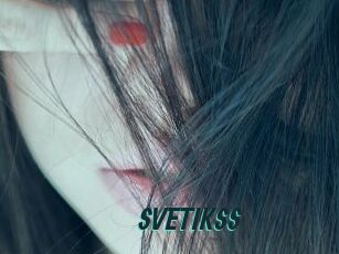 SVETIKSS