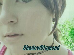 ShadowDiamond