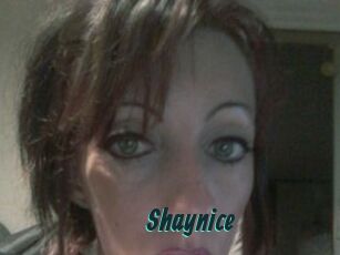 Shaynice
