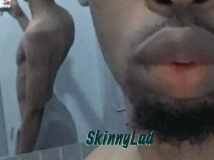 SkinnyLad