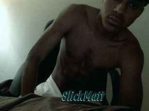 SlickMatt